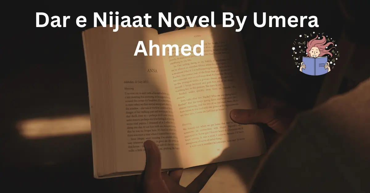Dar e Nijaat Novel By Umera Ahmed Pdf Free Download