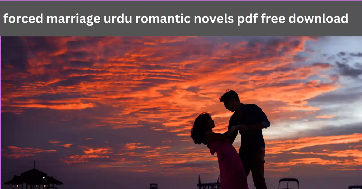 forced marriage urdu romantic novels pdf free download