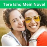 Tere Ishq Mein Novel By Noor Asif PDF Download