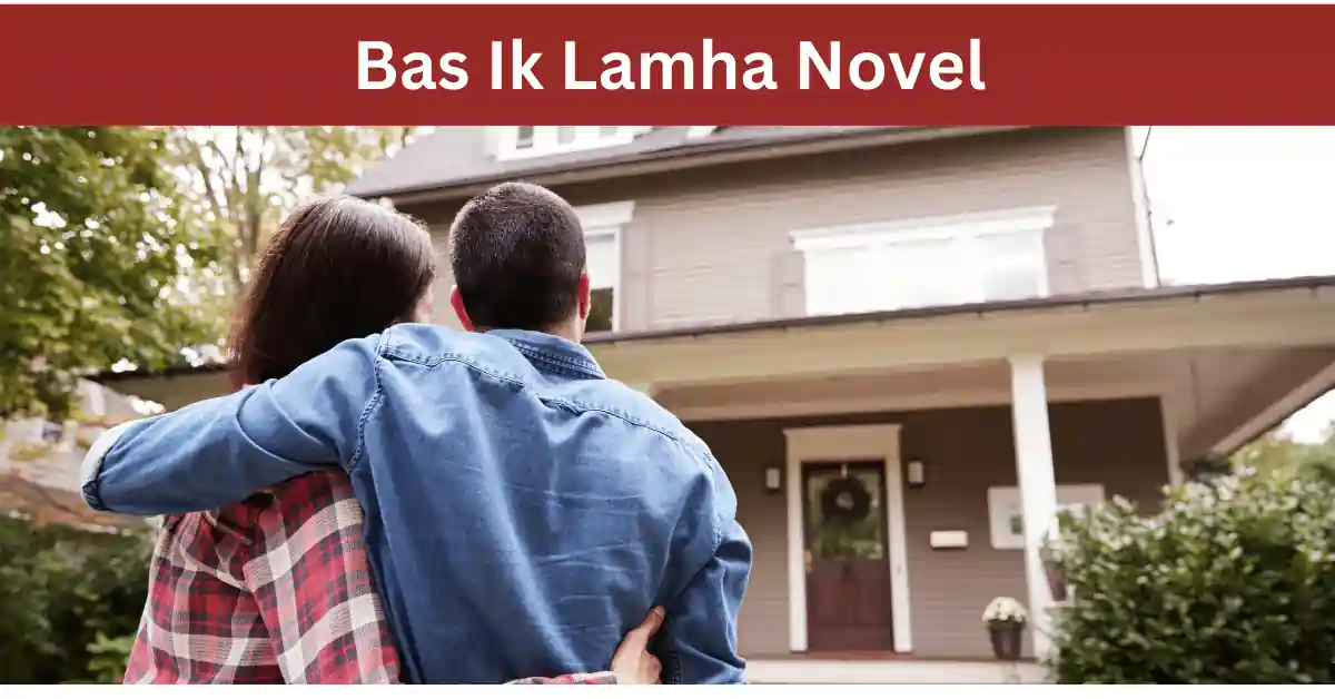 Bas Ik Lamha Novel By Iffat Sehar Tahir